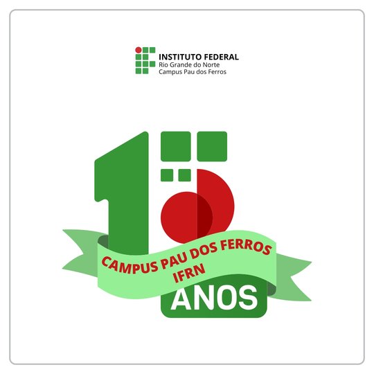 Selo 15 anos Campus Pau dos Ferros
