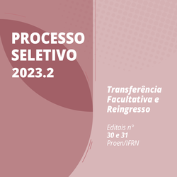 Transferência Facultativa e Reingresso 2023.2