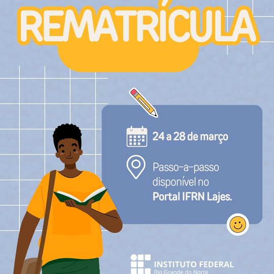 Matrícula e Rematrícula 2025 - Campus Lajes